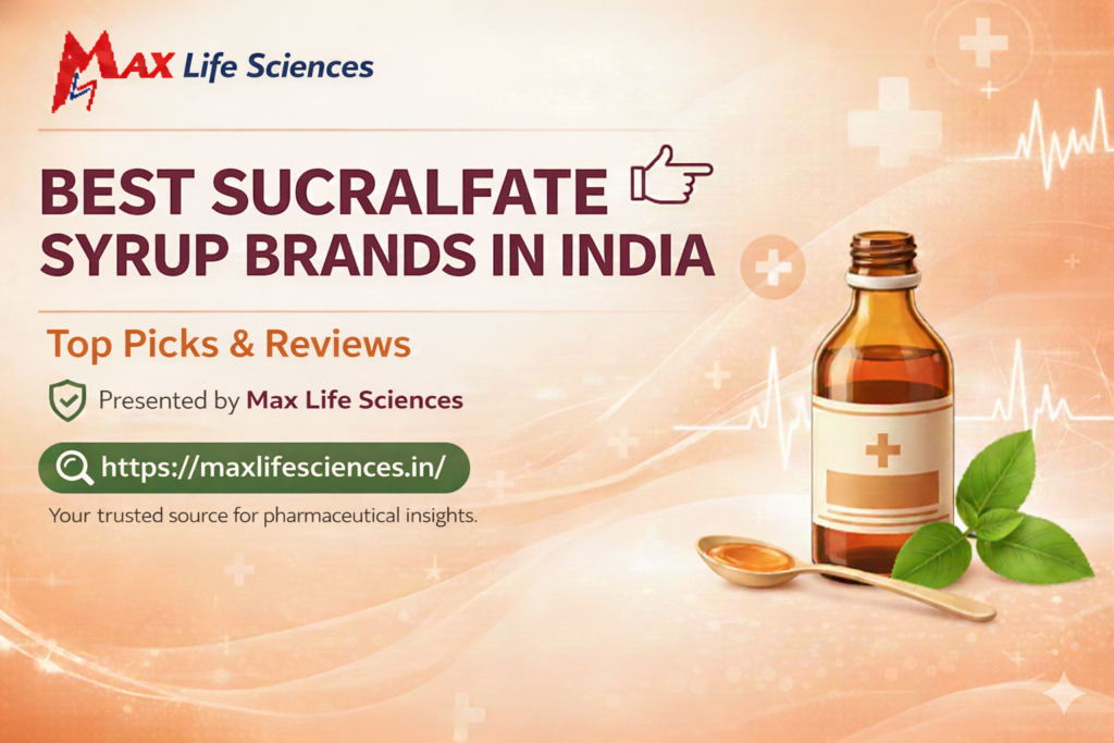 Best Sucralfate Syrup brands in India