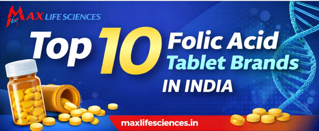 Top 10 Folic Acid Tablet Brands in India